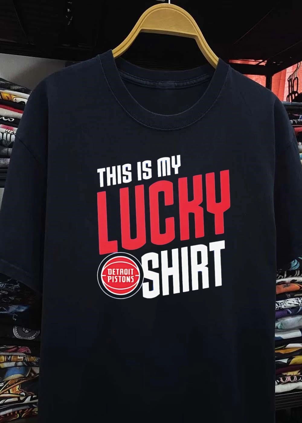 Detroit Pistons Fan Apparel This Is My Lucky Shirt