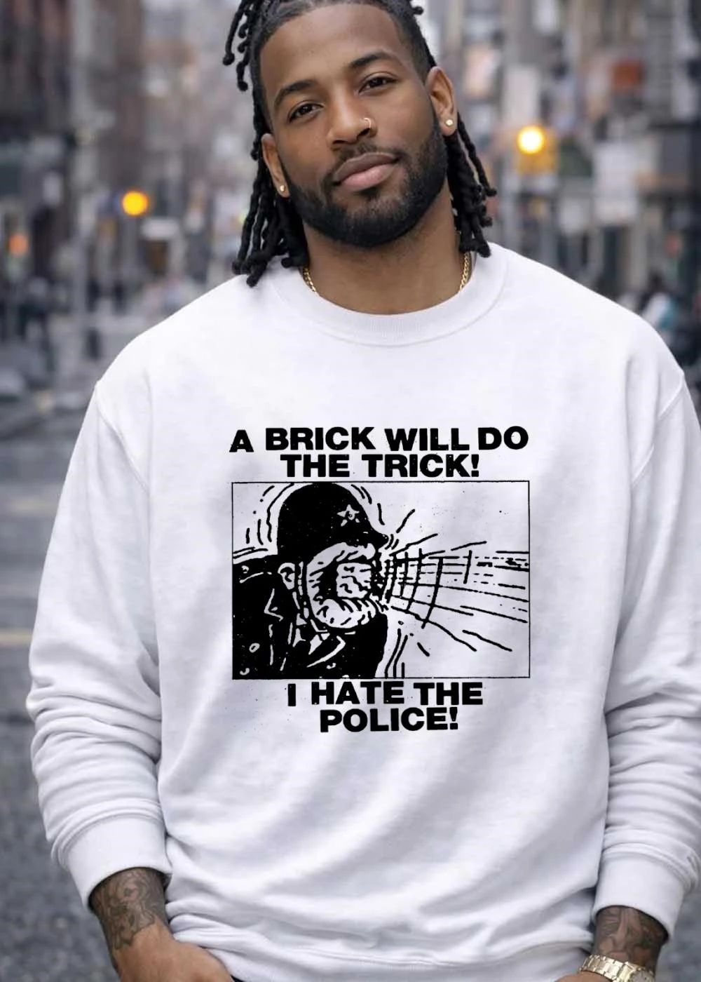 A Brick Will Do the Trick I Hate the Police Shirt