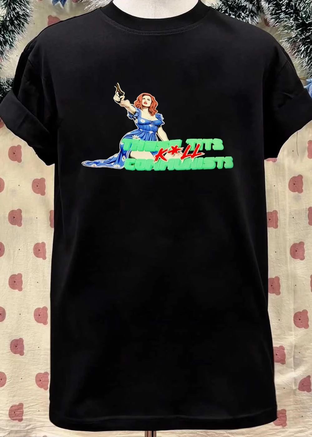 These Tits Kill Communists Graphic Shirt