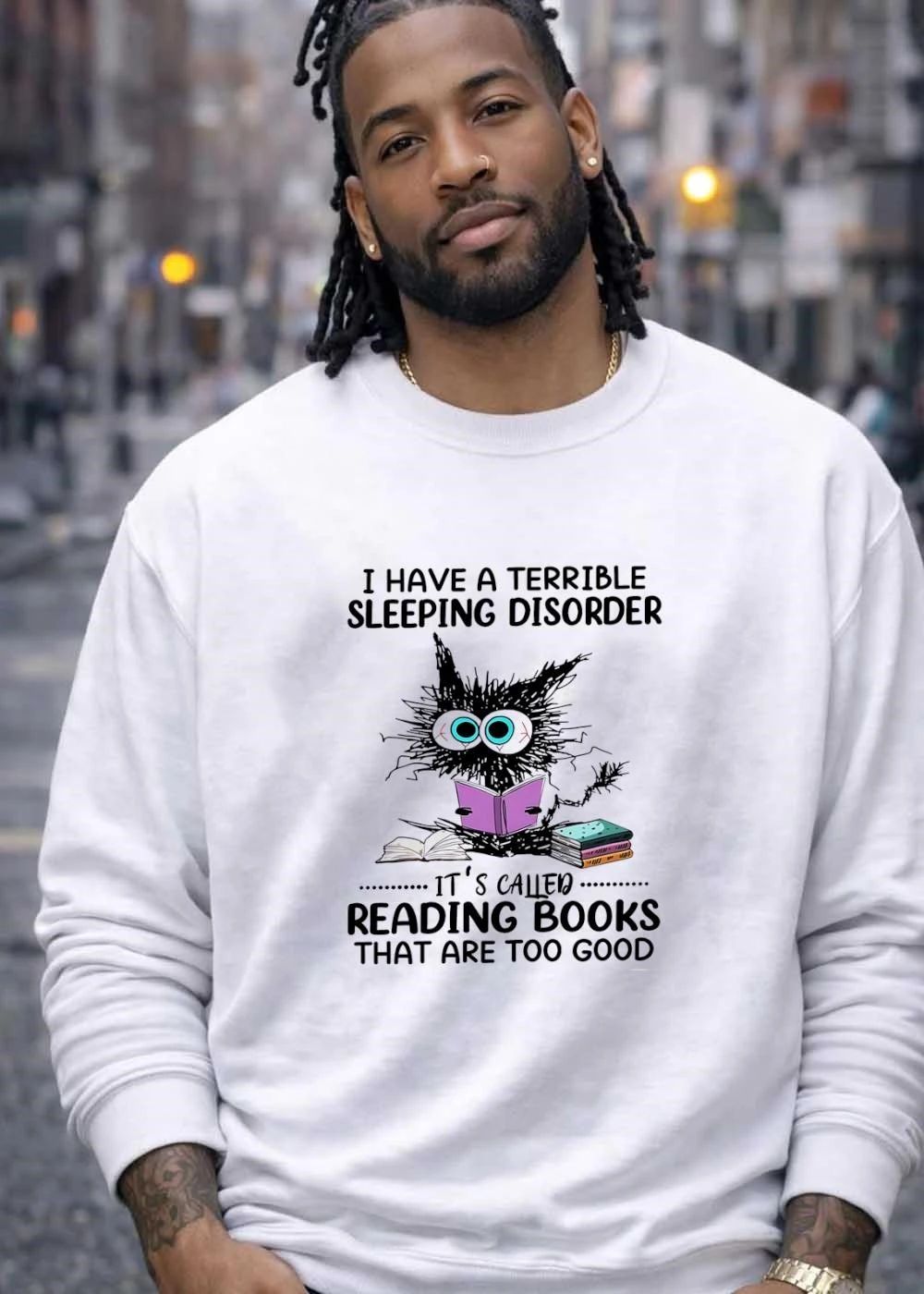 I Have a Terrible Sleeping Disorder It’s Called Reading Books That Are Too Good Cat Book shirt