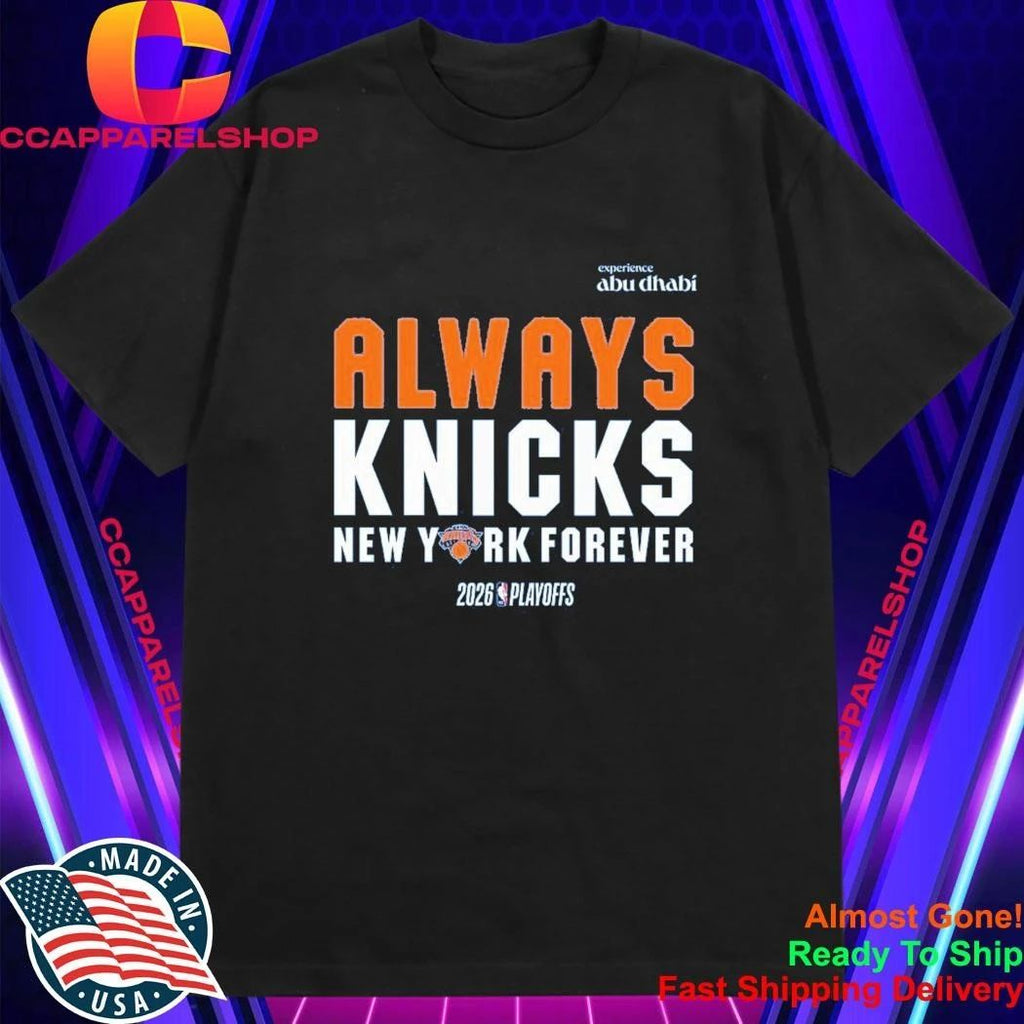 Always Knicks New York Forever Abu Dhabi Shirt