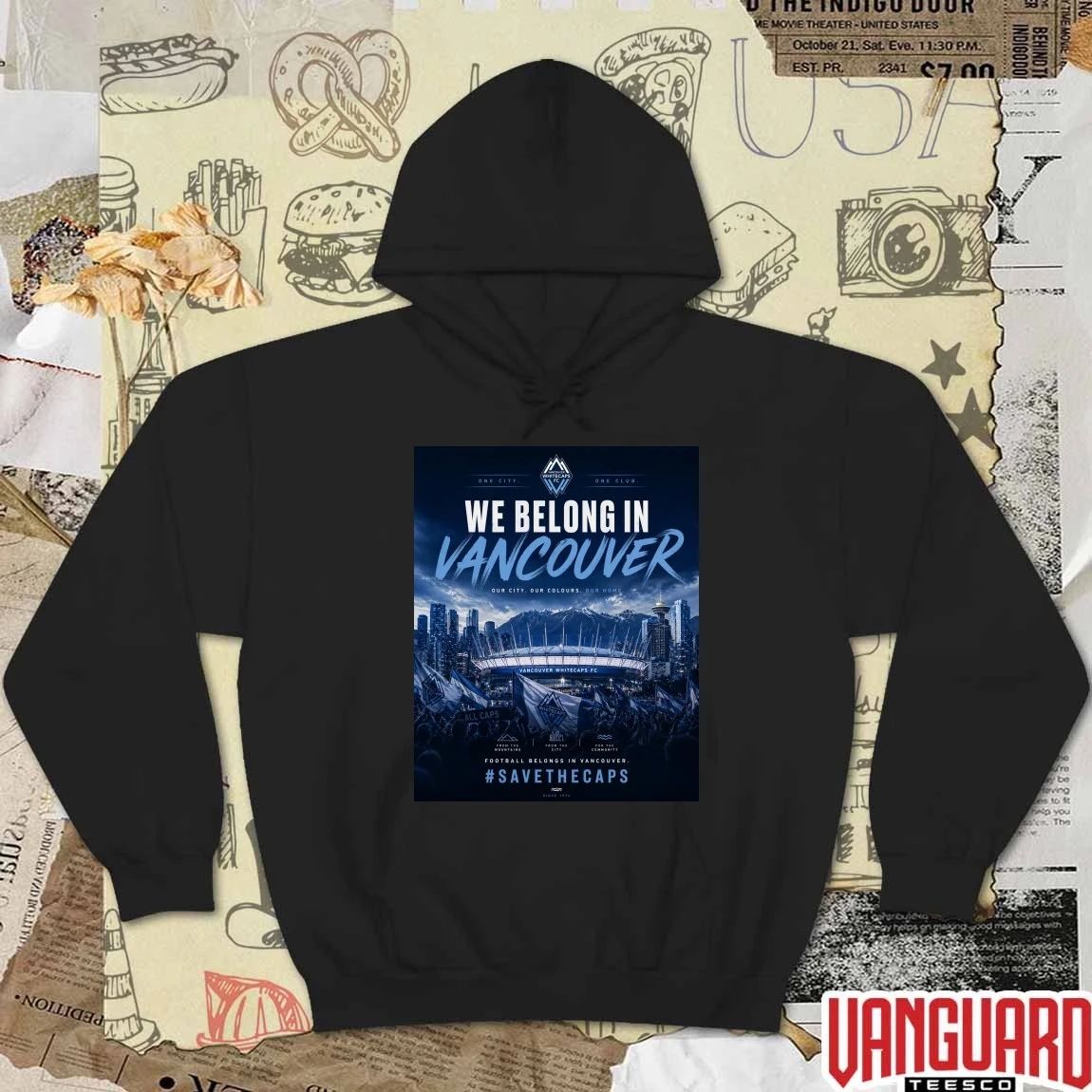 One City One Club We Belong In Vancouver Our City. Our Colours. Our Home Poster t-shirt