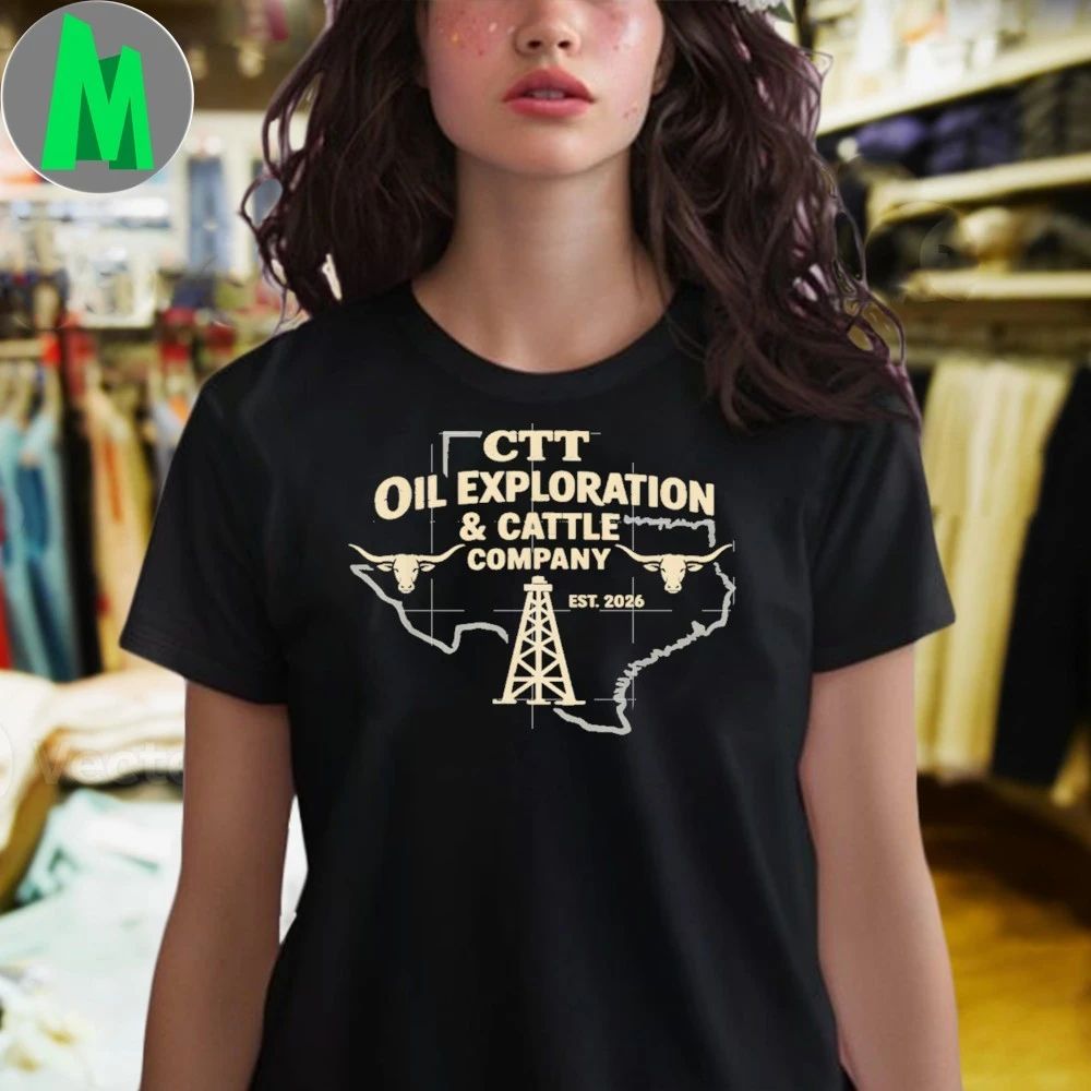 CTT Oil Exploration and Cattle Company Shirt
