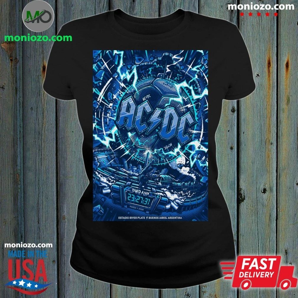 AC DC Buenos Aires, Argentina March 23, 27, 31 2026 Estadio River Plate Tour Poster Shirt