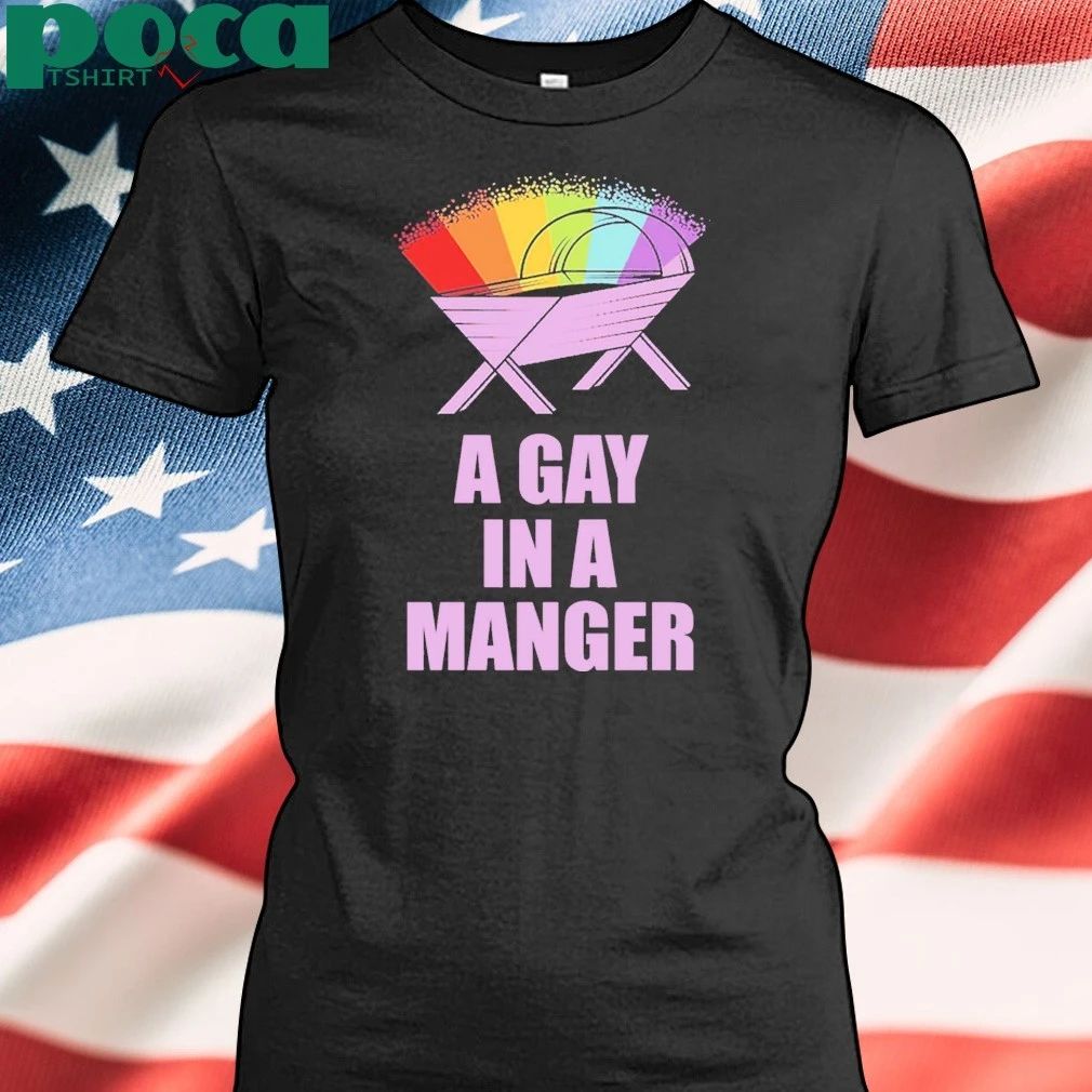 A Gay In A Manger Christmas Shirt