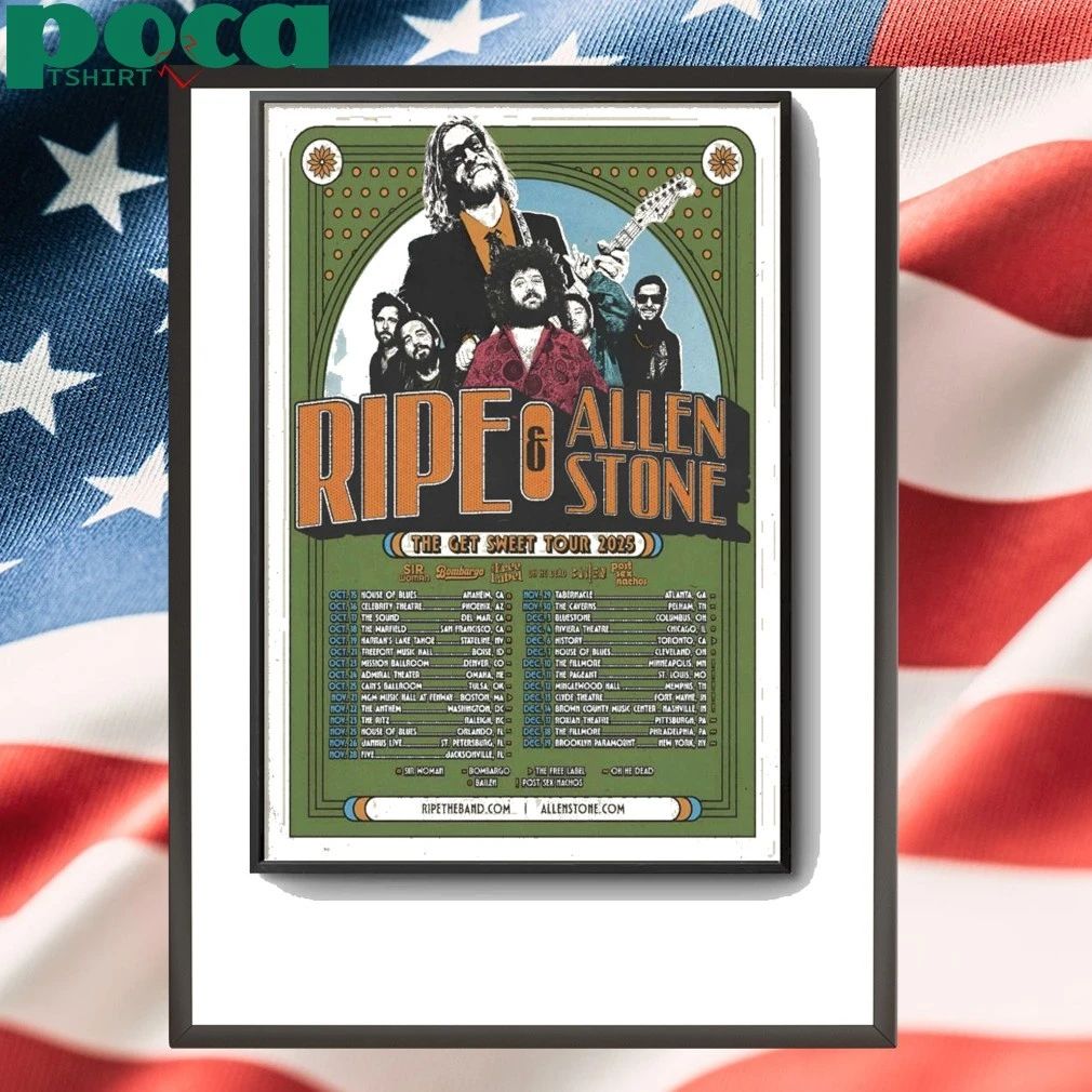 Ripe The Band And Allen Stone The Get Sweet Tour 2025 Poster shirt