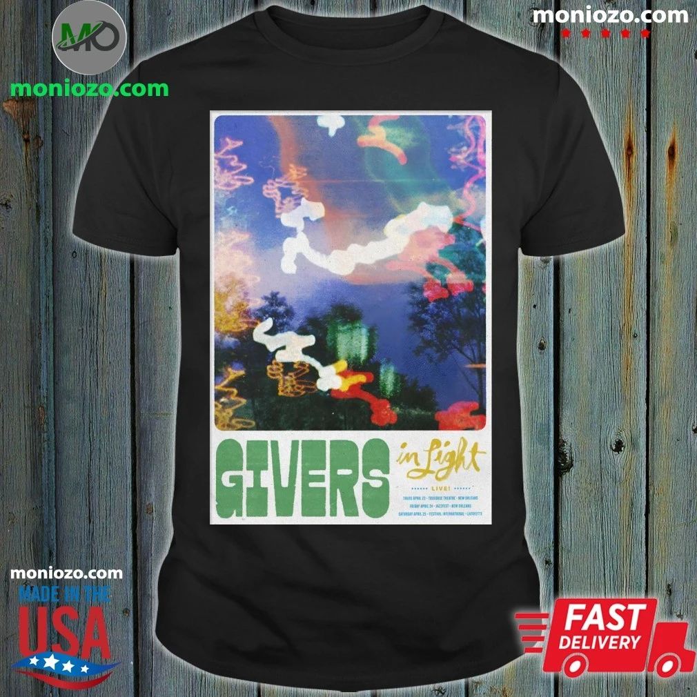 Original GIVERS Apr 23-25 2026 New Orleans LA And Lafayette CA Poster Shirt