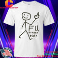 My Summer Car FU STREET 1987 Shirt