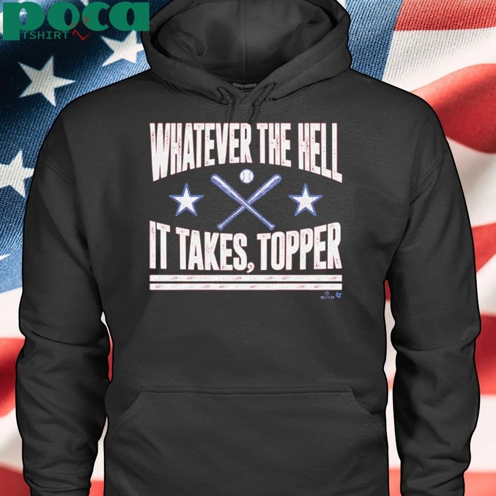 Philadelphia Baseball Whatever The Hell It Takes Topper shirt