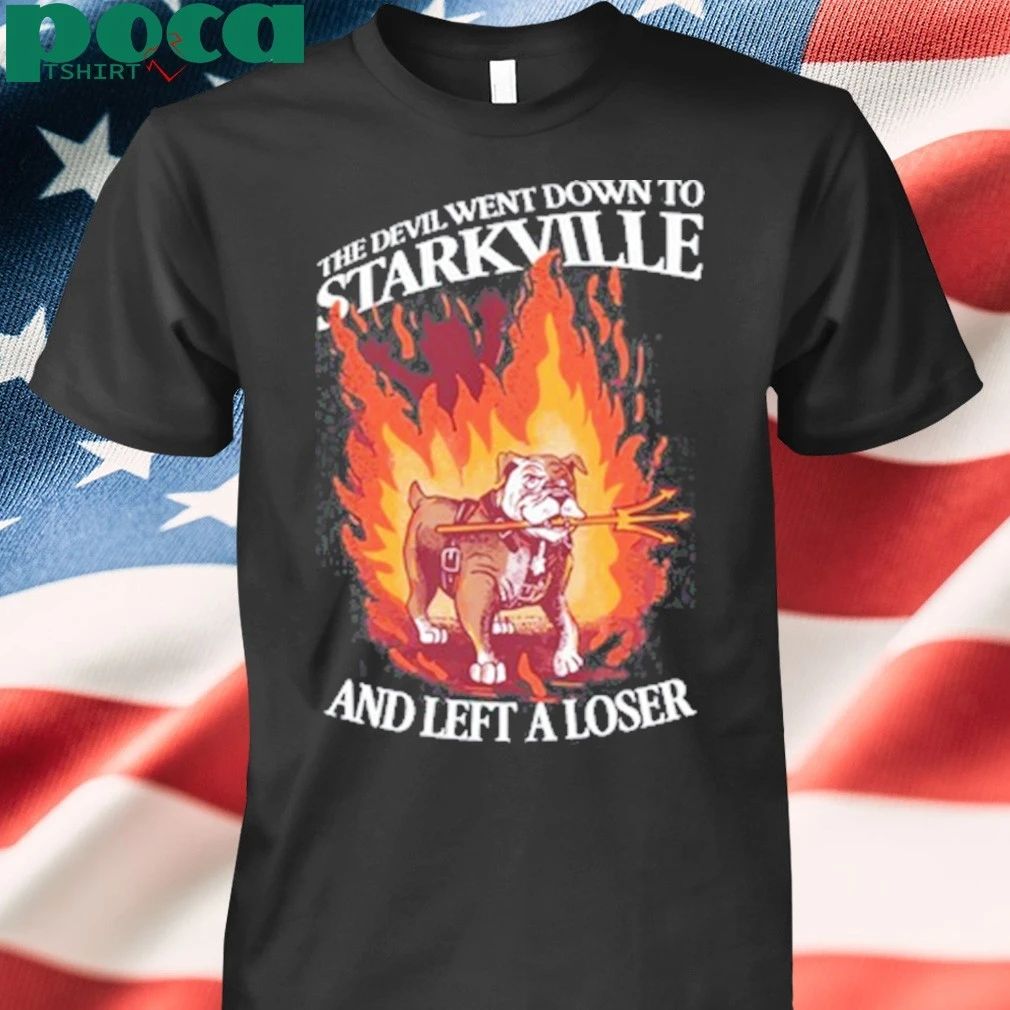 Down to Starkville and left a loser T-shirt