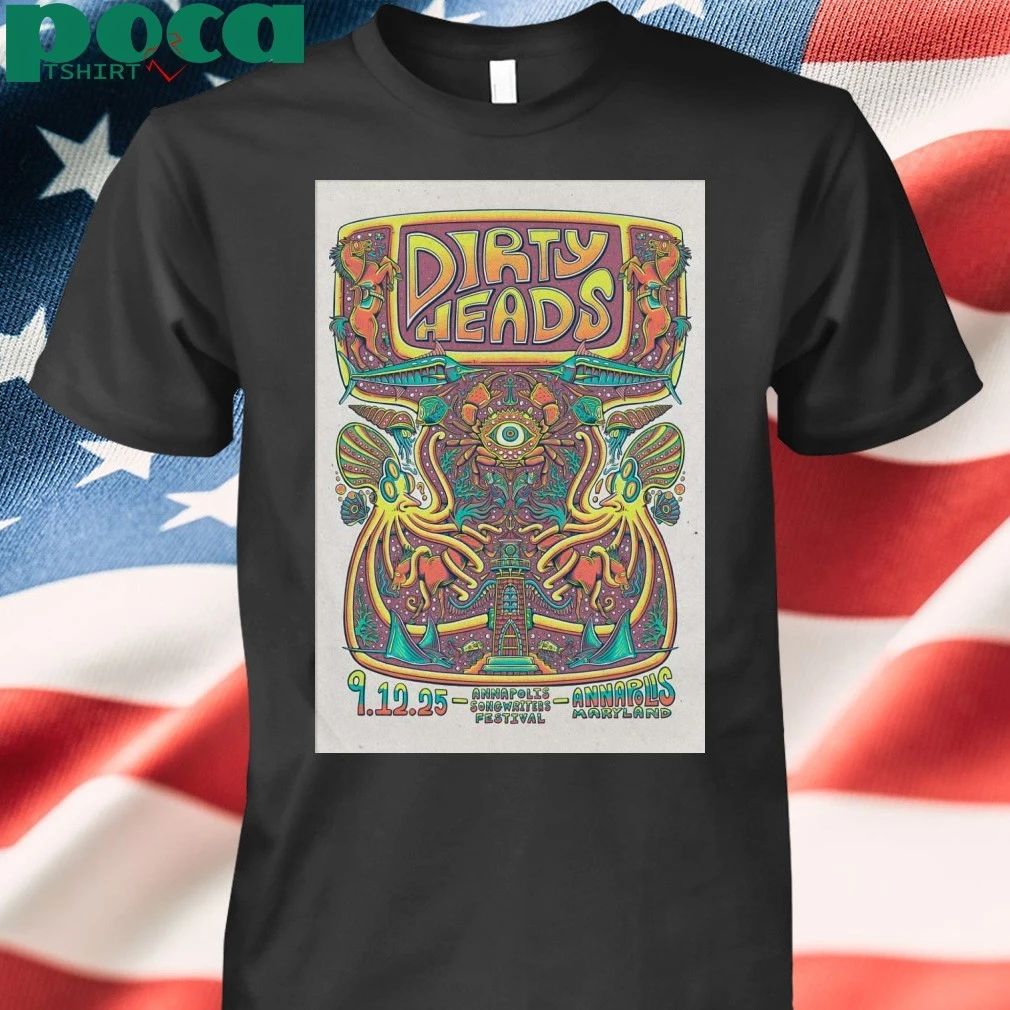 Dirty Heads Sep 12 2025 Calvert Street Stage In Annapolis MD Poster T-shirt