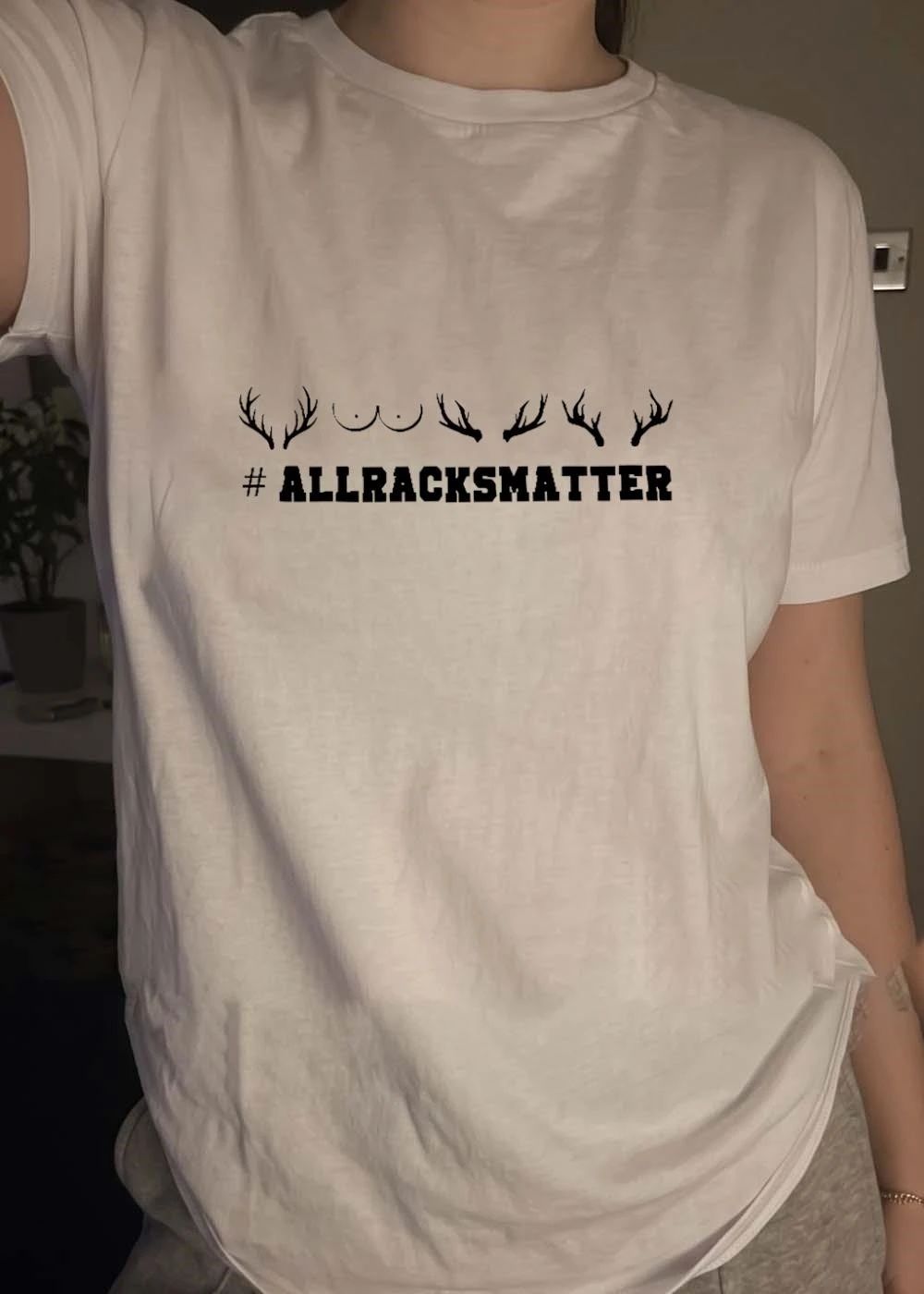 Funny Hunting Humor Deer Breast #Allracksmatter T-Shirt