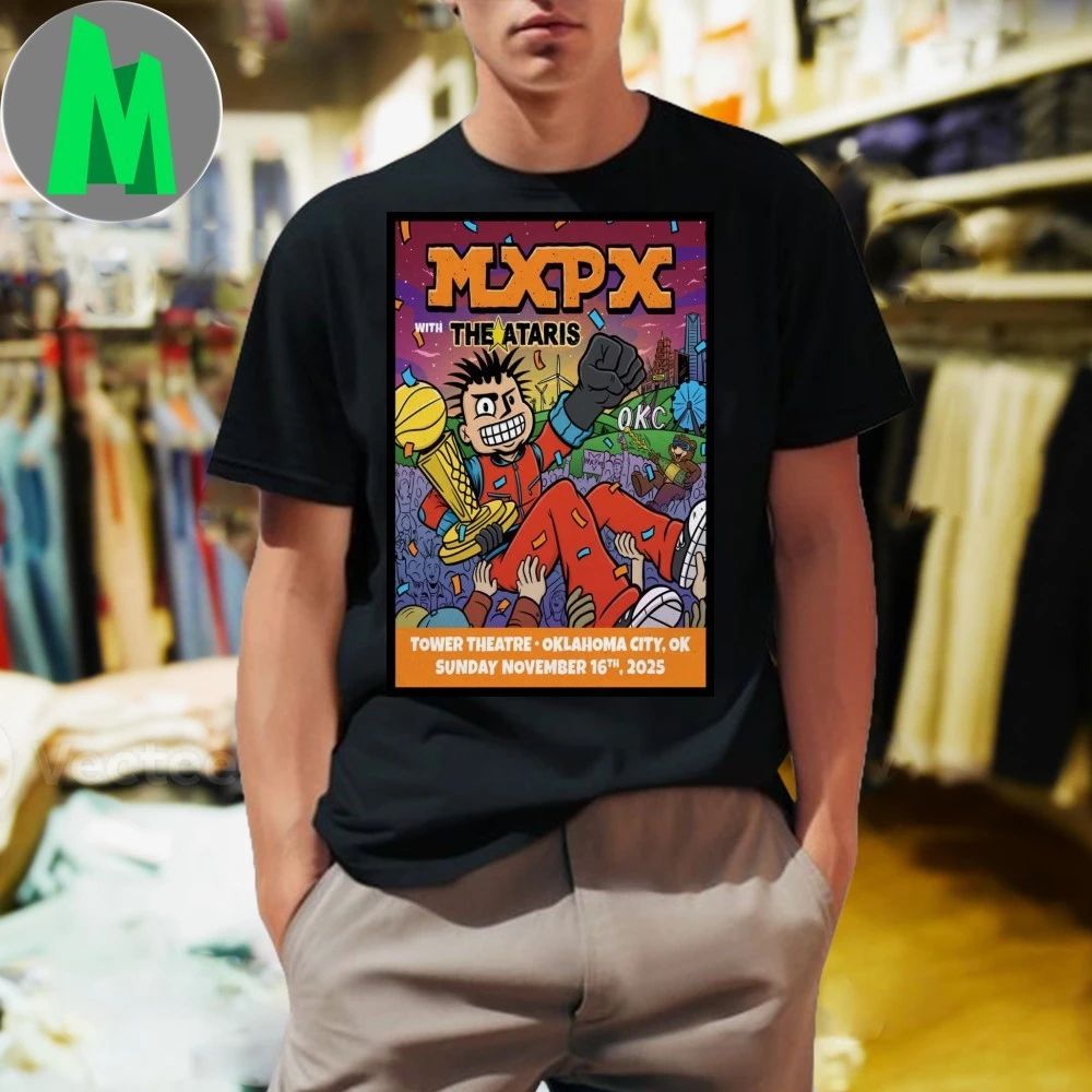 MXPX Oklahoma City OK November 16 2025 Poster Shirt