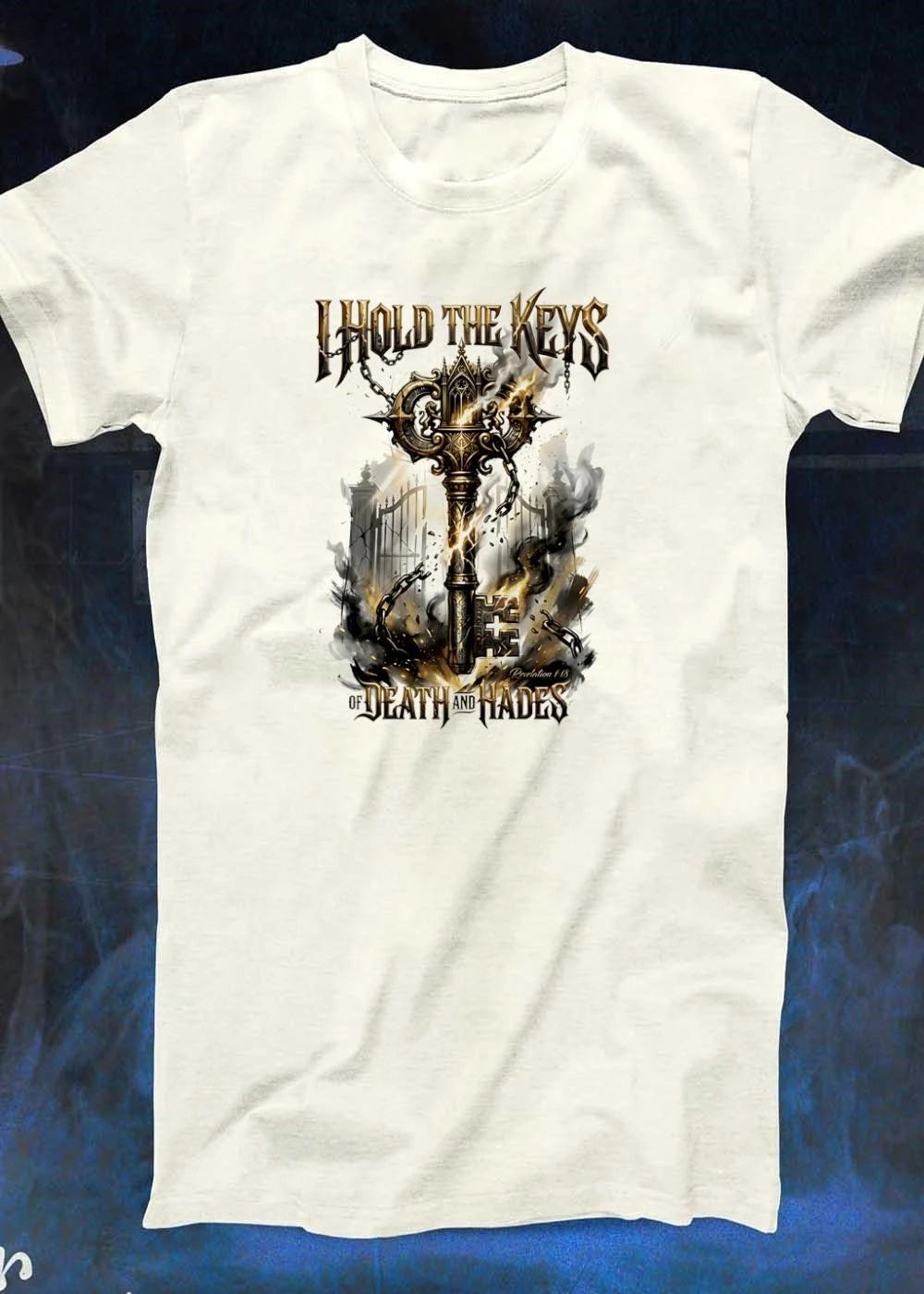 Revelation 1’18 I Hold the Keys of Death and Hades T-Shirt
