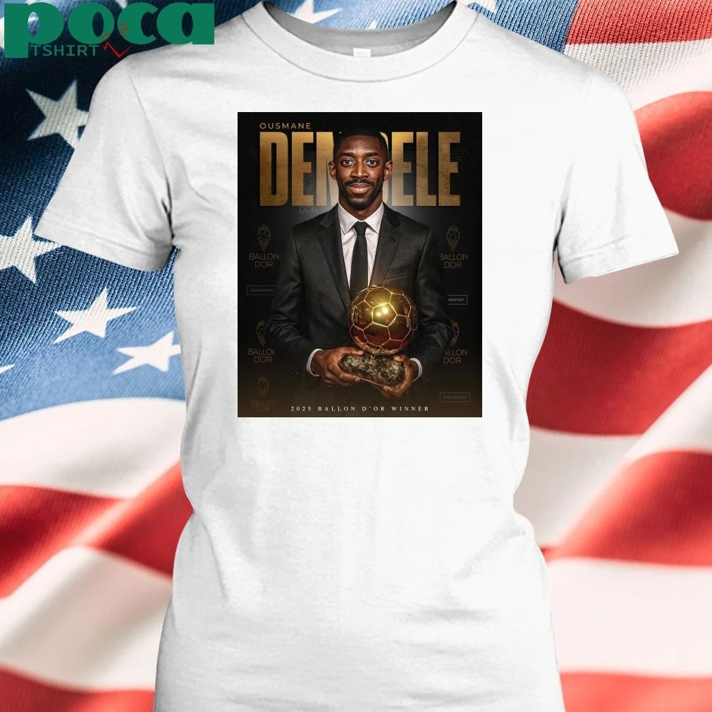 Ousmane Dembele! 2025 Ballon D’or Winner Shirt