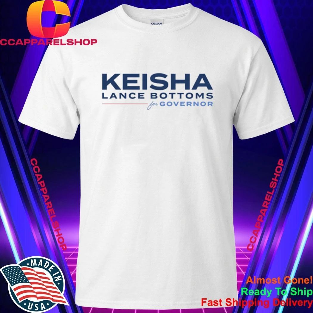Keisha Lance Bottoms for Governor Shirt