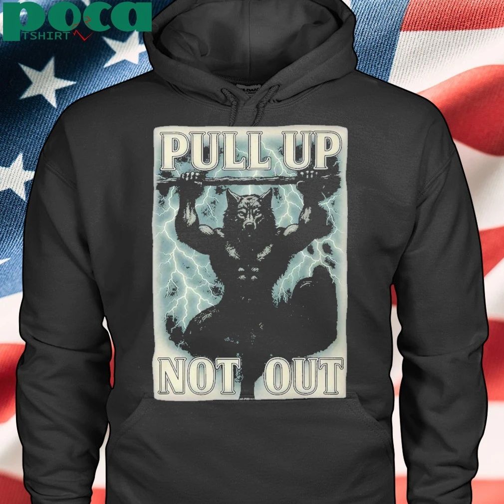 Pull Up Not Out Wolf Lightning Shirt