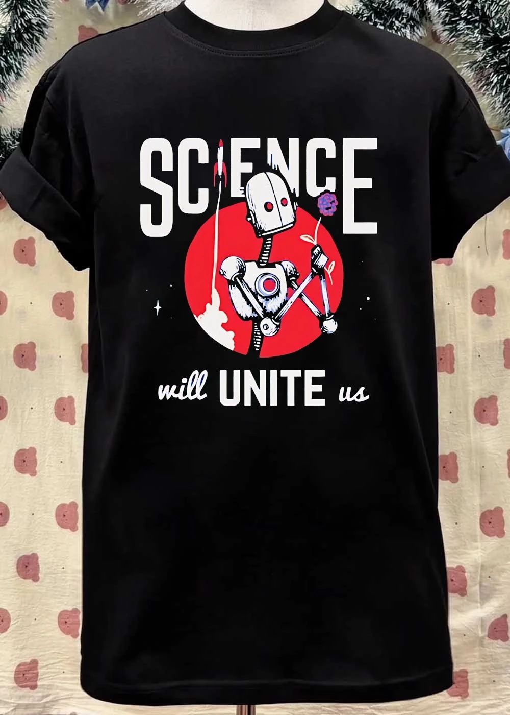 Science Will Unite Us Robot Holding Flower T-Shirt