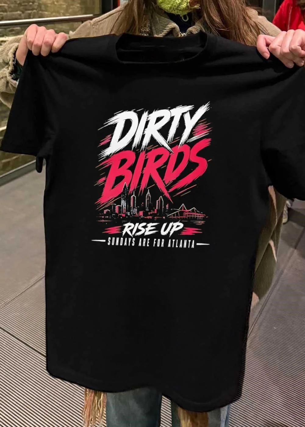 Dirty Birds Rise Up Sundays Are for Atlanta Falcons T-Shirt