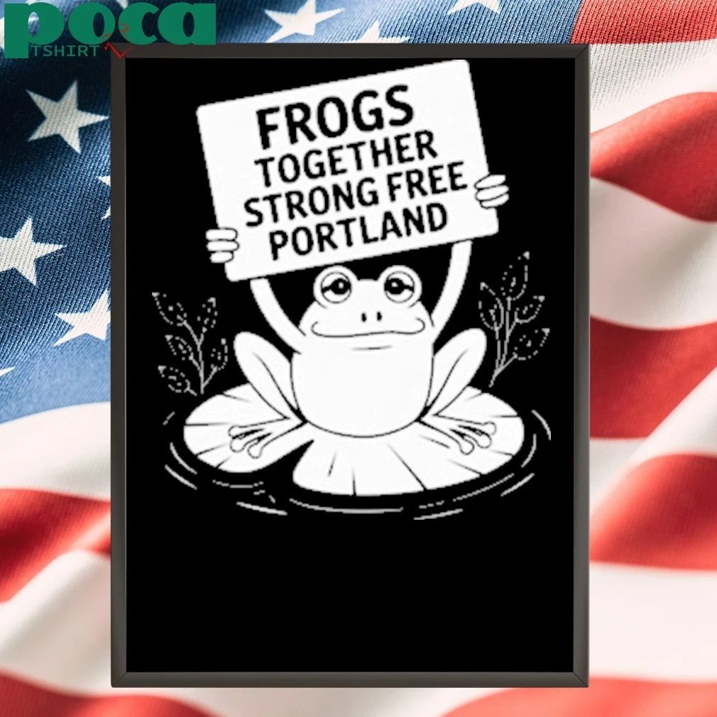 Portland Frog Together Strong Free Portland T-shirt