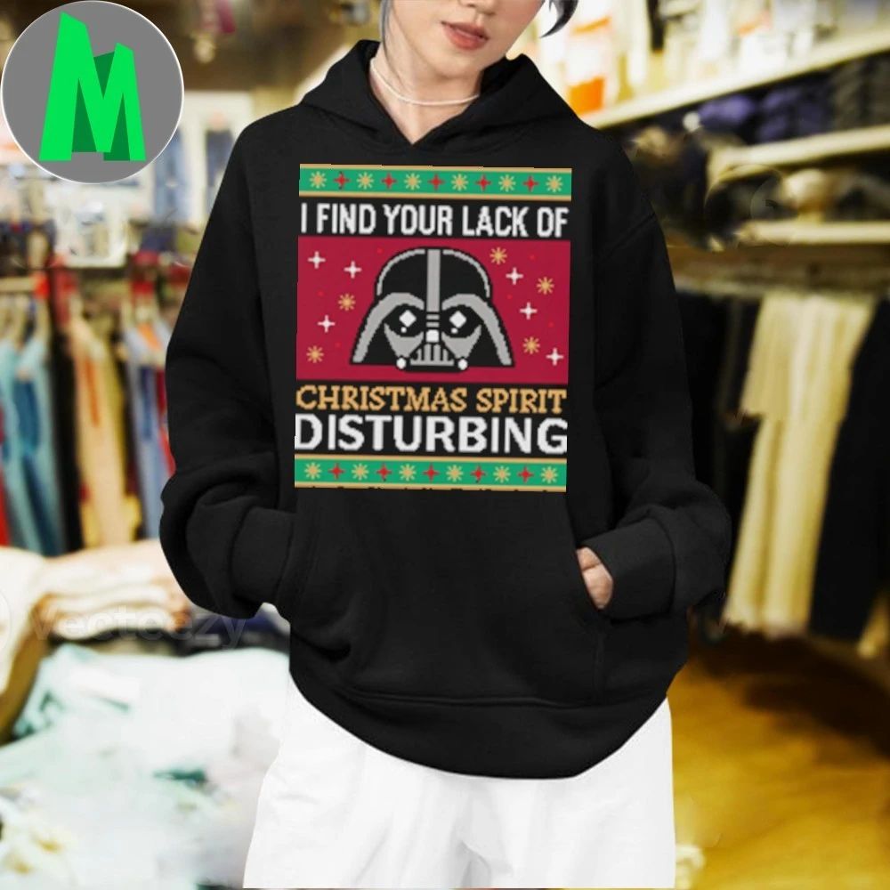 Darth Vader I find your lack of Christmas spirit disturbing ugly Christmas sweater Shirt