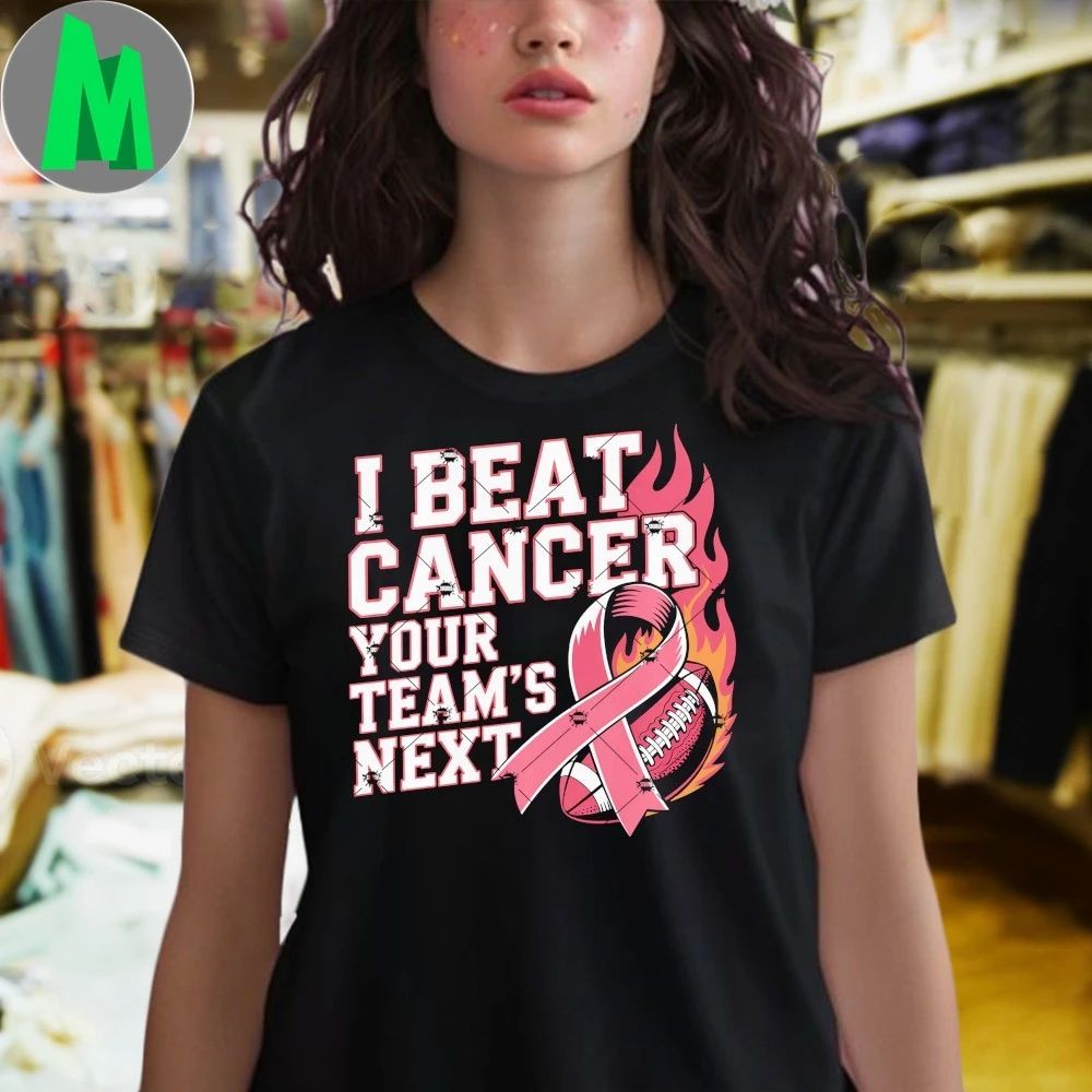 I Beat Cancer Your Team’s Next Shirt