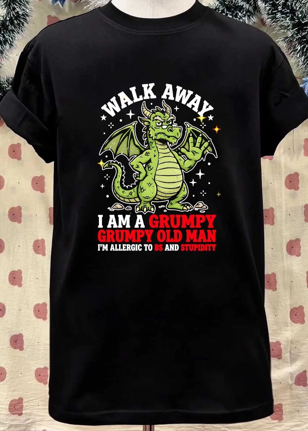 Walk Away I Am a Grumpy Old Man Allergic to BS and Stupidity T-Shirt