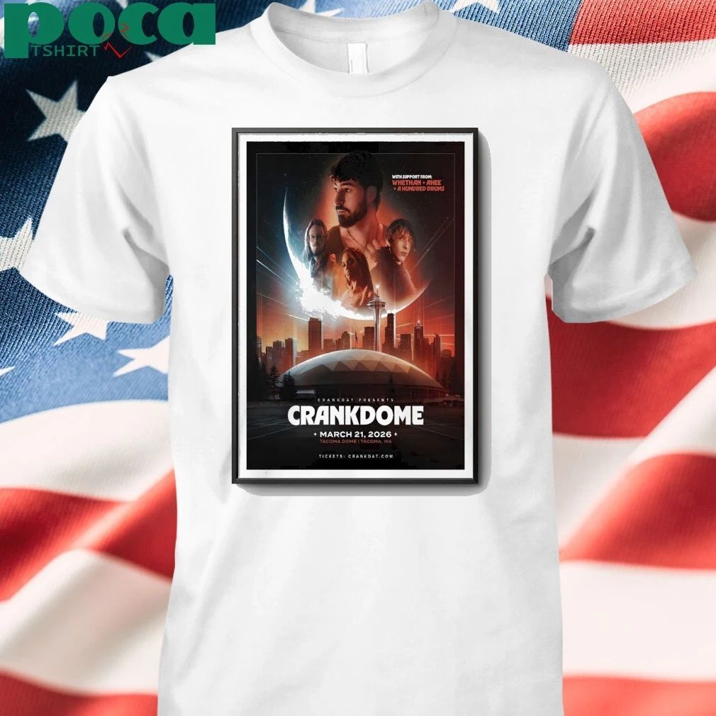 Poster CRANKDAT Mar 21 2026 Tacoma Dome shirt