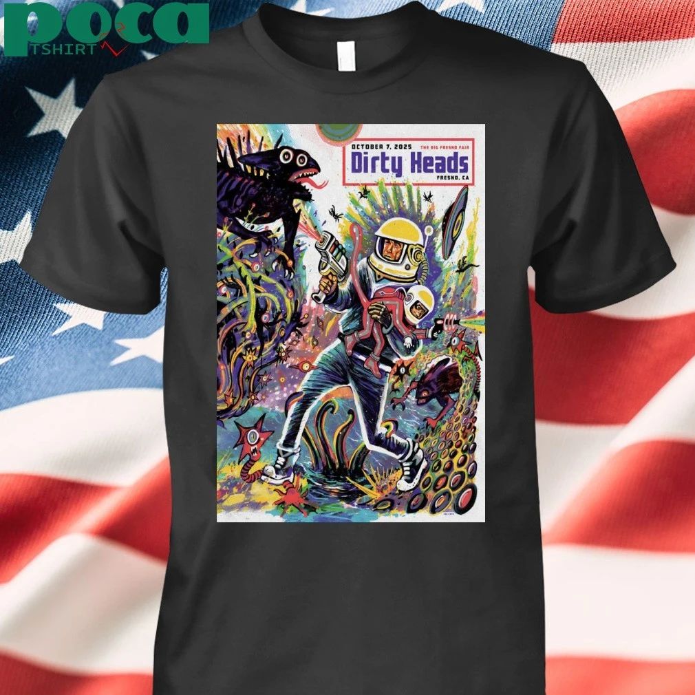 Dirty Heads Oct 7 2025 Fresno Fairgrounds in Fresno CA Poster T-shirt