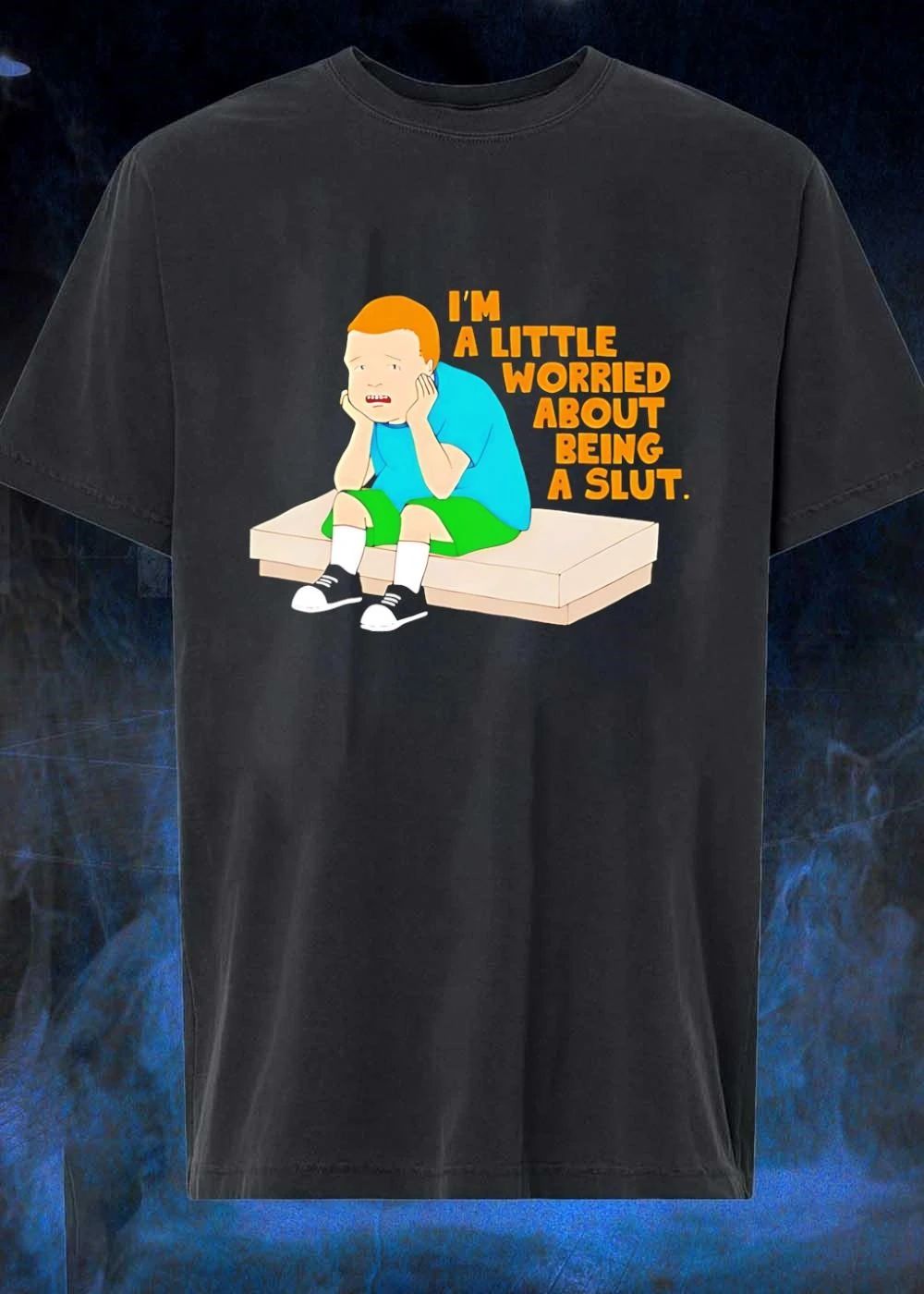 I’m a little worried about being a slut King of The Hill shirt