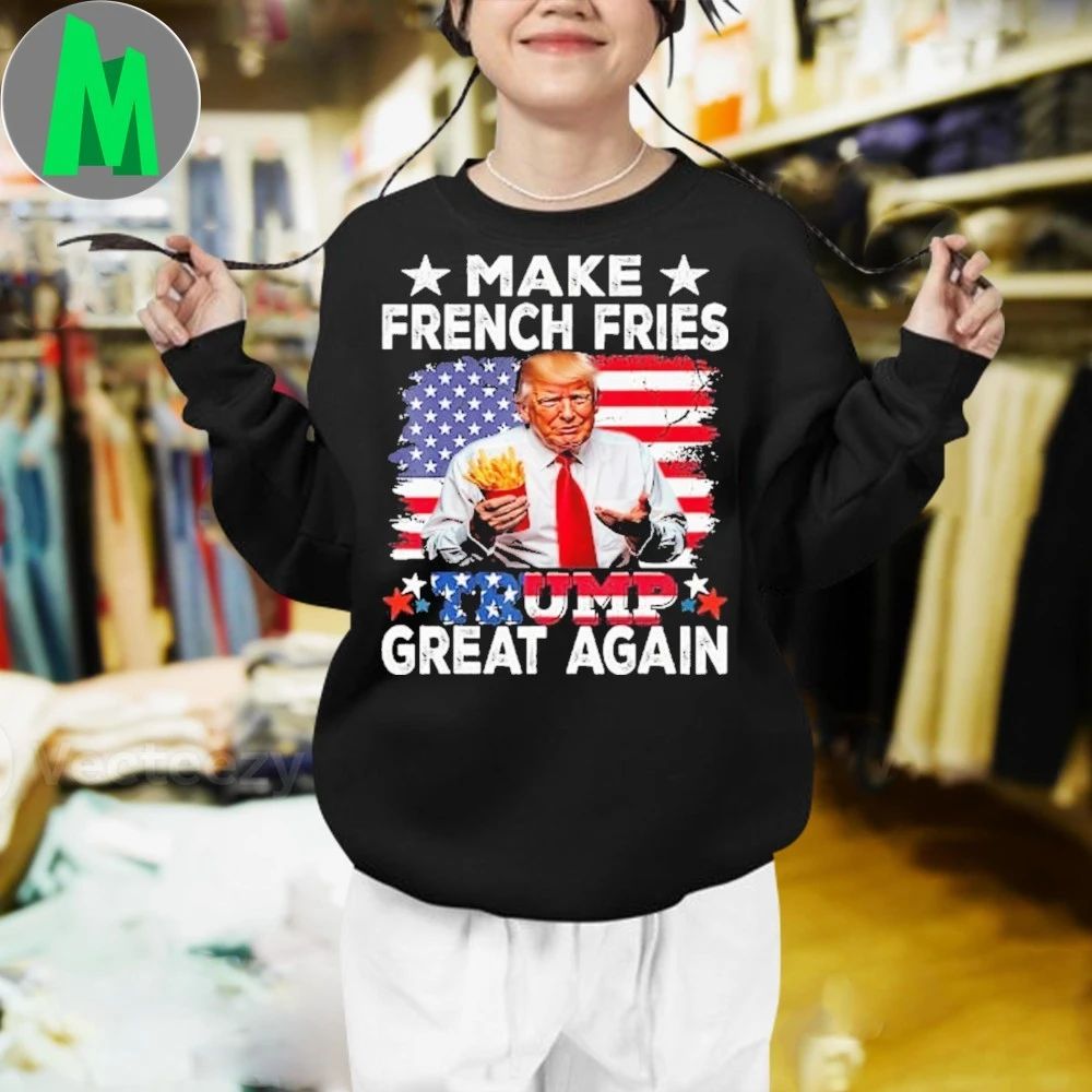 Make French Fries Trump Great Again America Flag Shirt