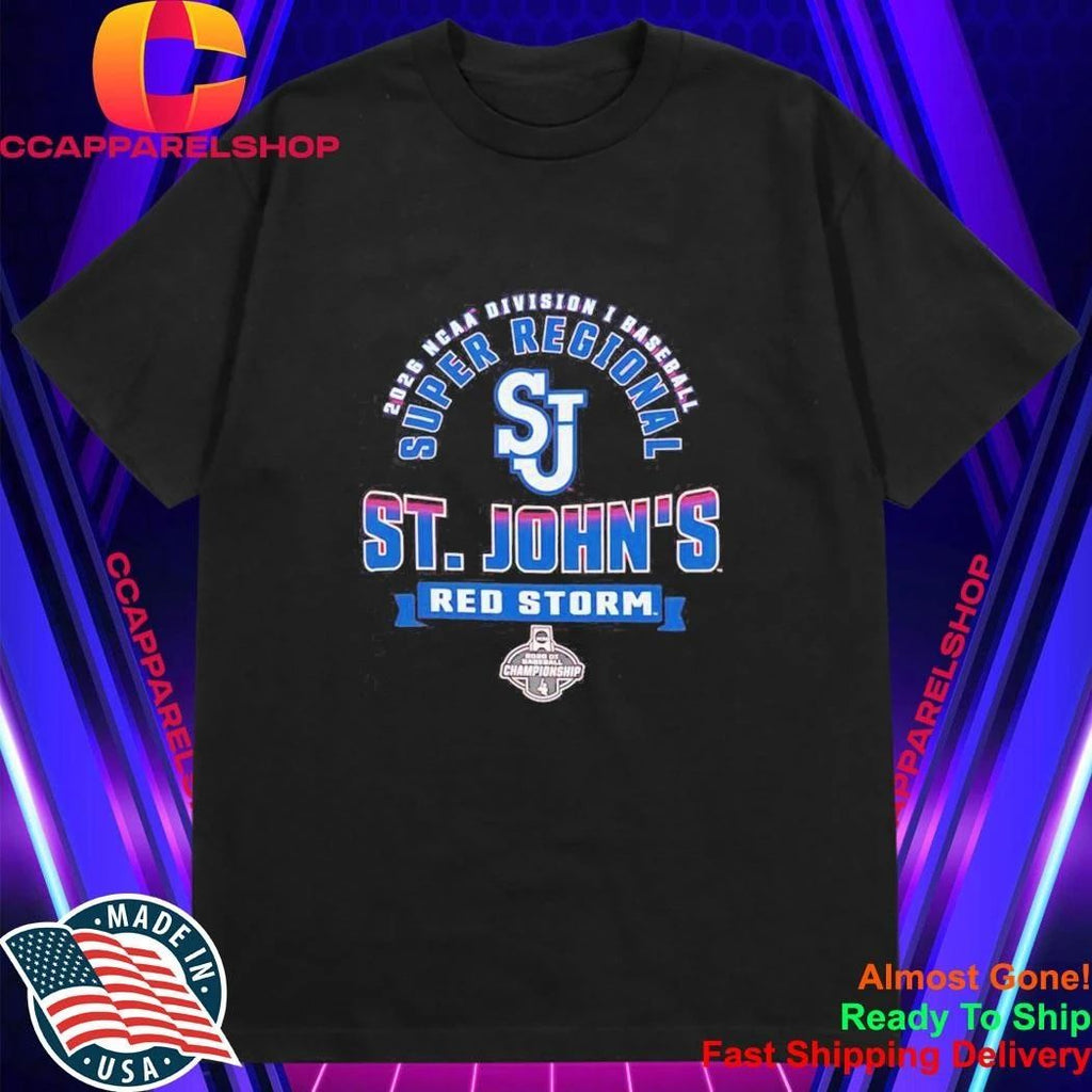 2026 St Johns Red Storm NCAA Division I Baseball Super Regional Championship Shirt