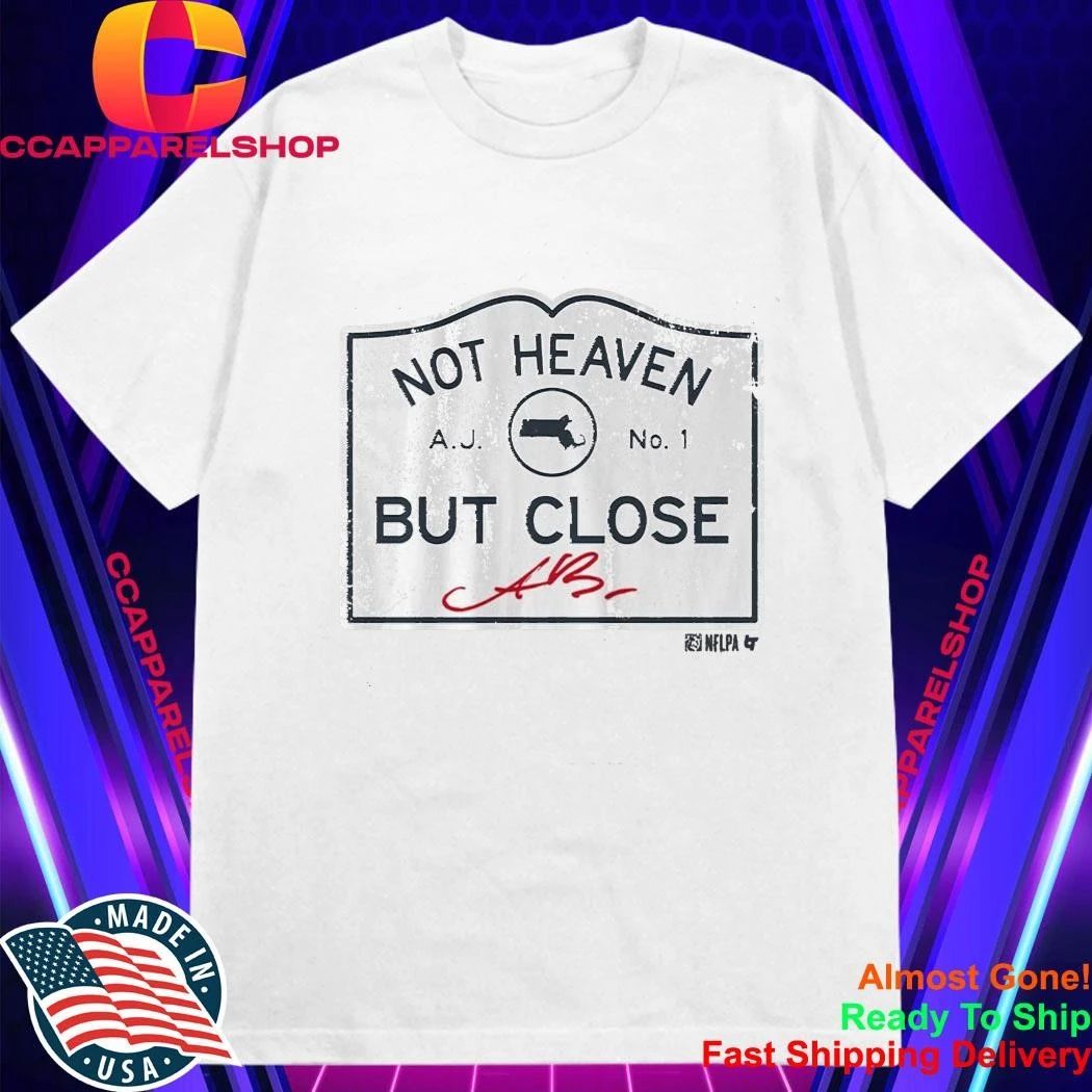 A.J. Brown Not Heaven But Close Shirt