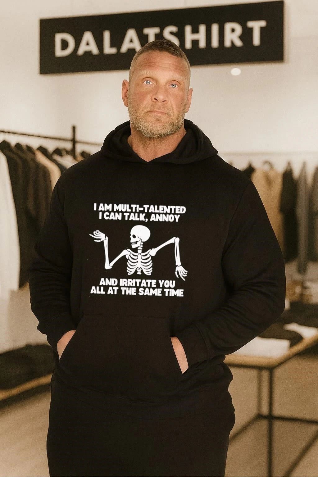 I Am Multi-Talented I Can Talk Annoy Irritate You Skeleton shirt