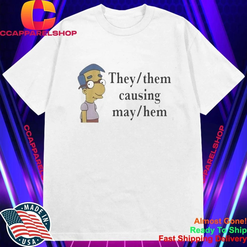 Veda Scott Milhouse Van Houten They Them Causing Mayhem Shirt