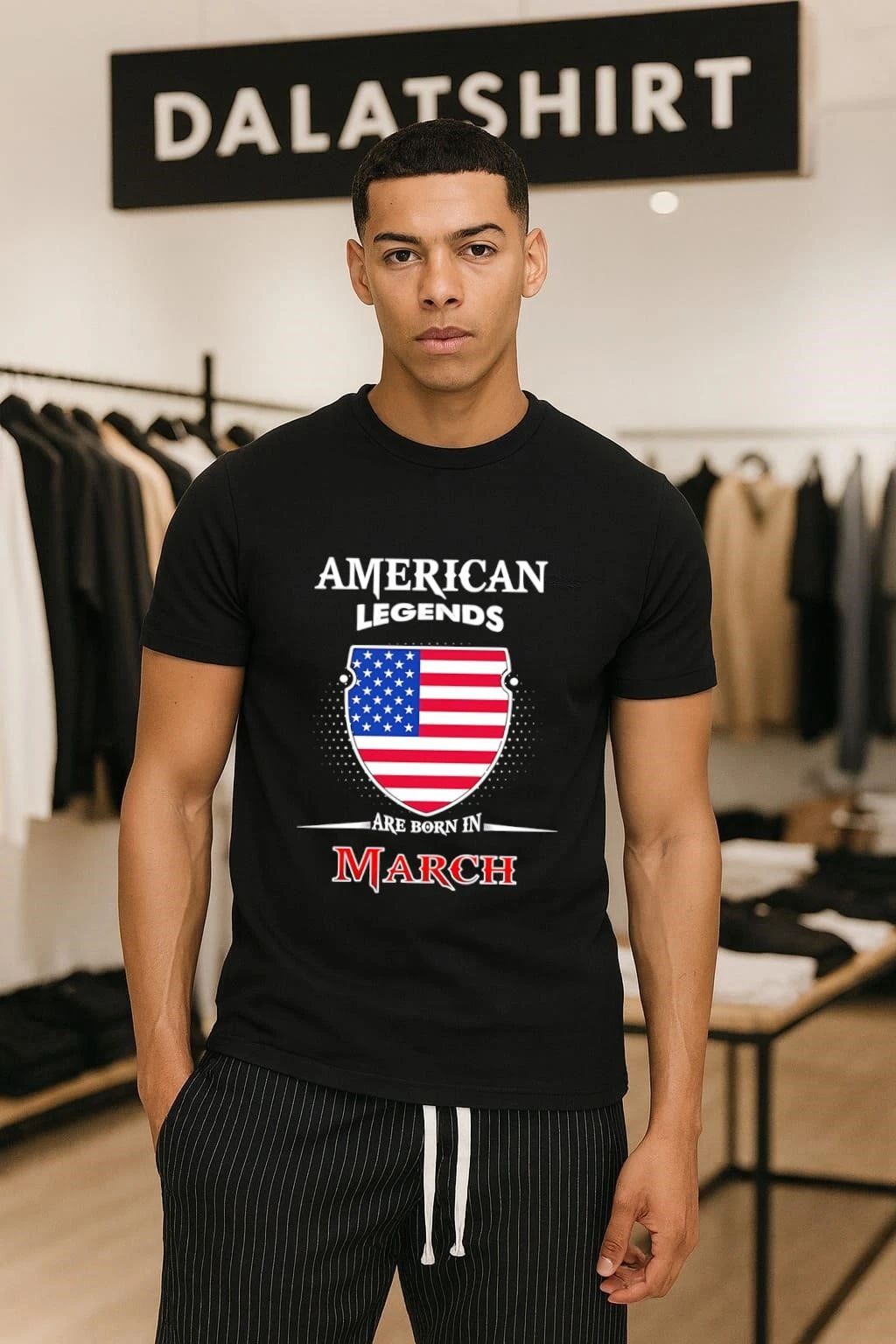 American Legends Are Born In March shirt
