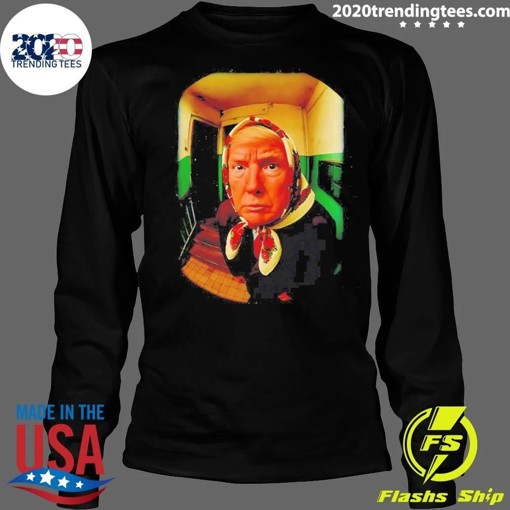 Donald Trump Babushka Meme Shirt