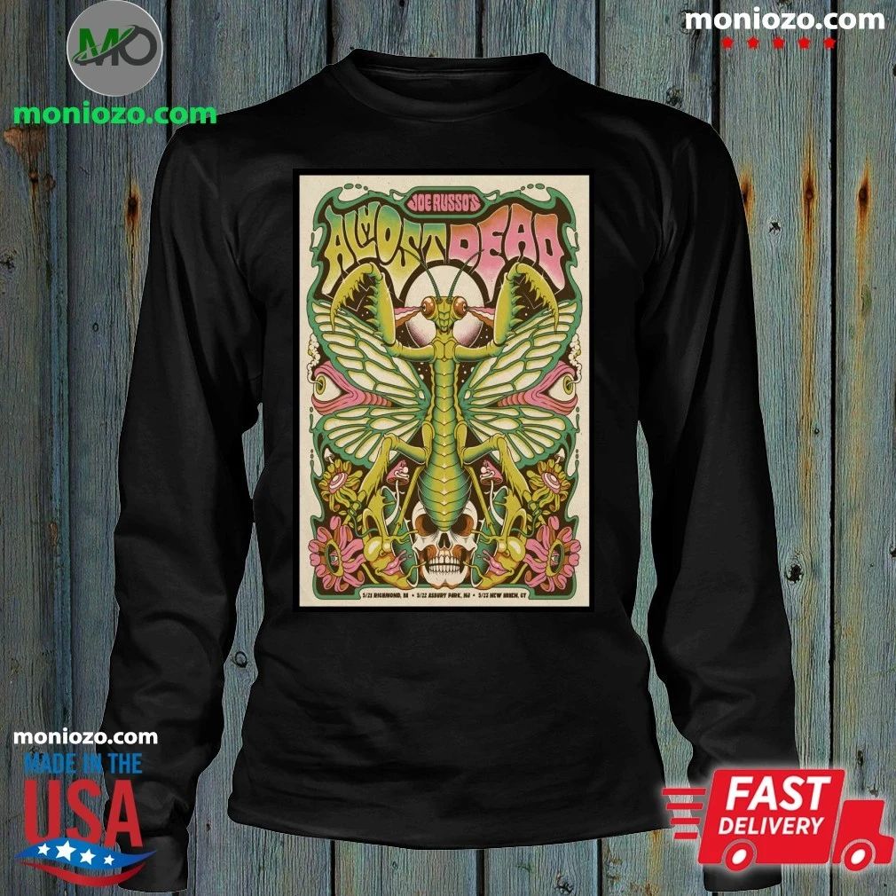 Original Joe Russo’s Almost Dead May 21-23 2026 In Richmond VA, Asbury Park NJ And New Haven CT Poster Shirt