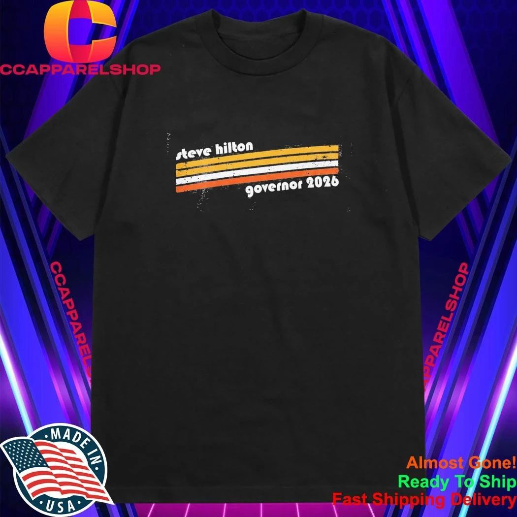Steve Hilton Governor 2026 Shirt