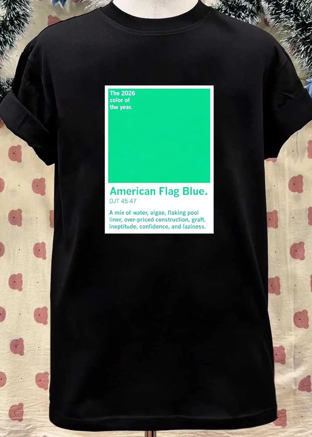 American Flag Blue 2026 Color of the Year DJT 45 47 Mix Water Algae Flaking Pool Liner Over Priced Construction Graft Ineptitude Confidence Laziness shirt