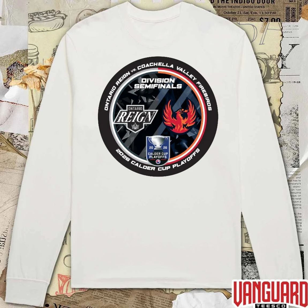 Ontario Reign vs Coachella Valley Firebirds 2026 Calder Cup Playoffs Division Semifinals Dueling Souvenir t-shirt