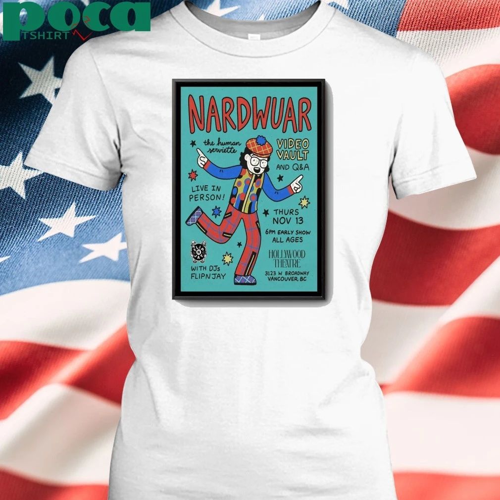 Nardwuar Nov 13 2025 Vancouver Canada Poster shirt