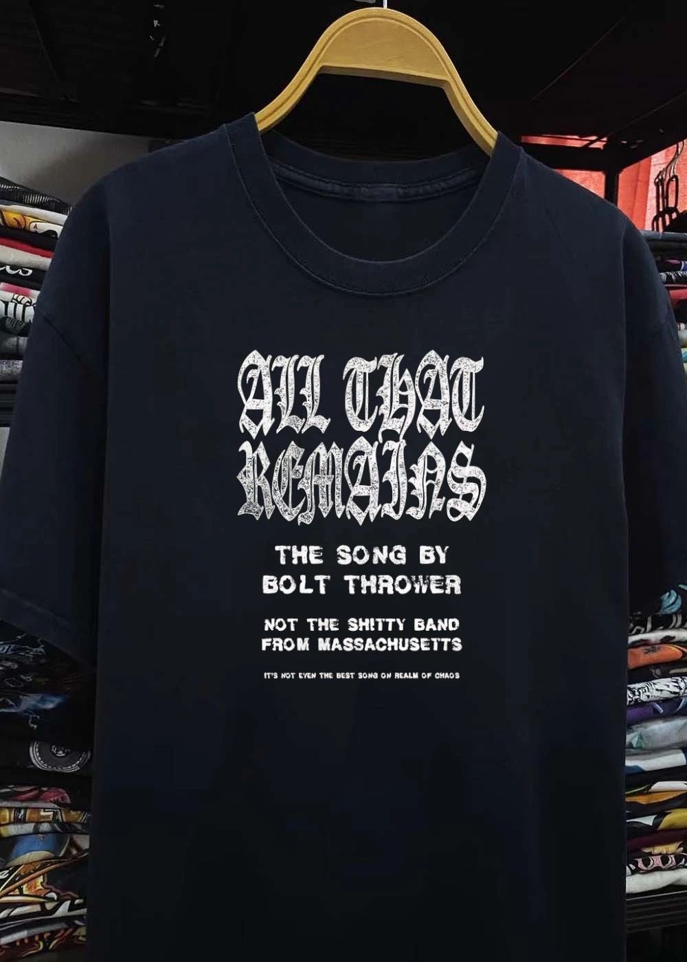 All That Remains The Song By Bolt Thrower shirt