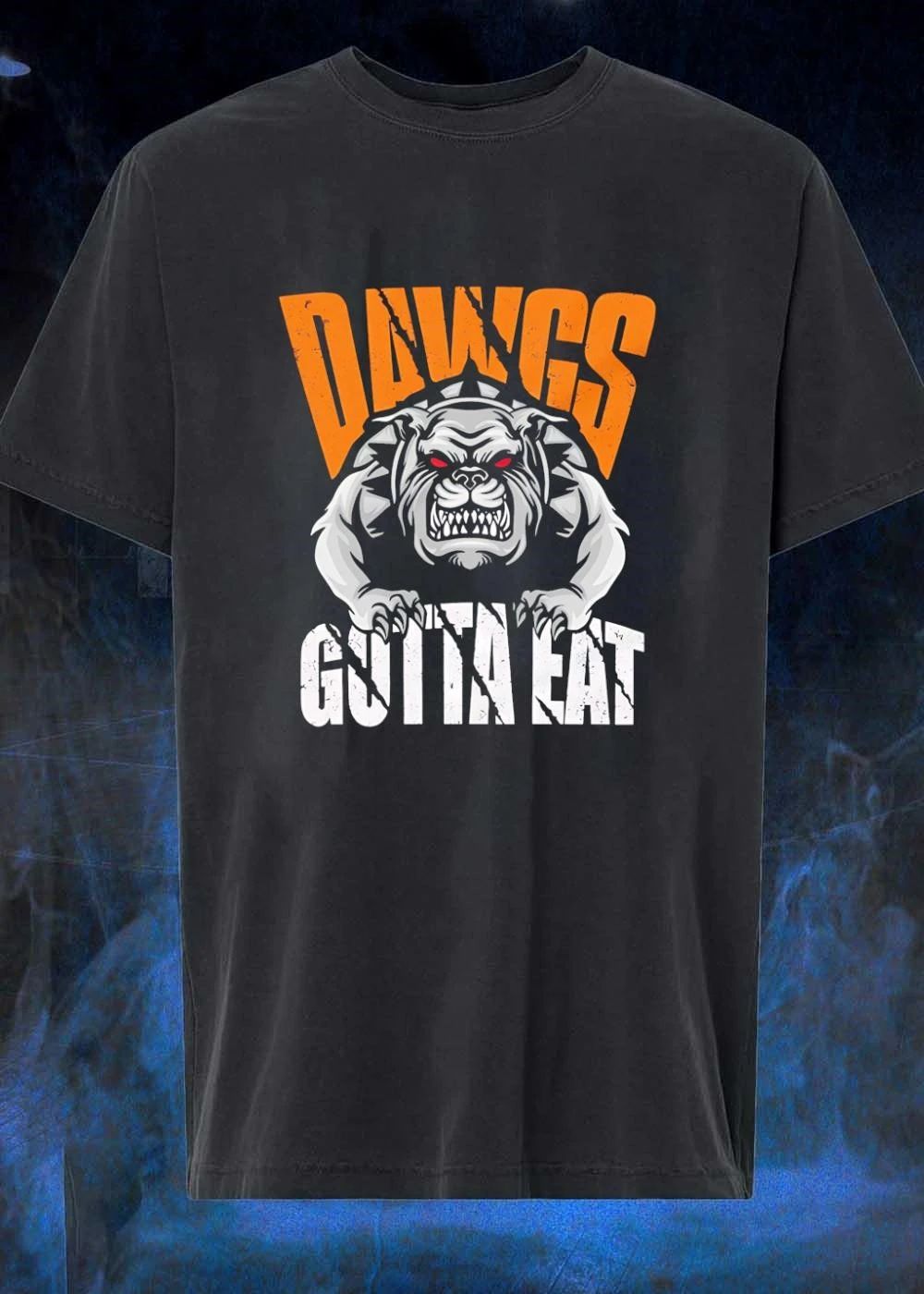 Bulldog Apparel Dawgs Gotta Eat shirt