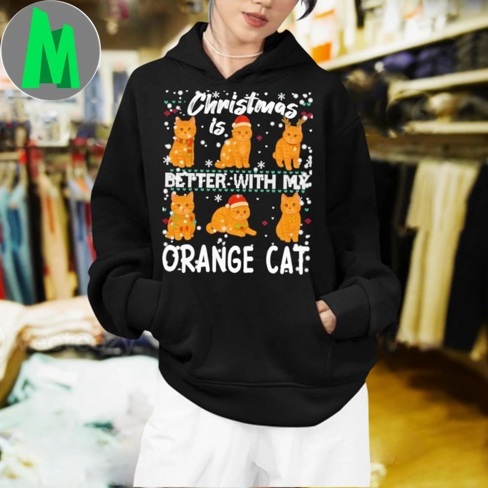 Christmas is better with Orange Cat Shirt
