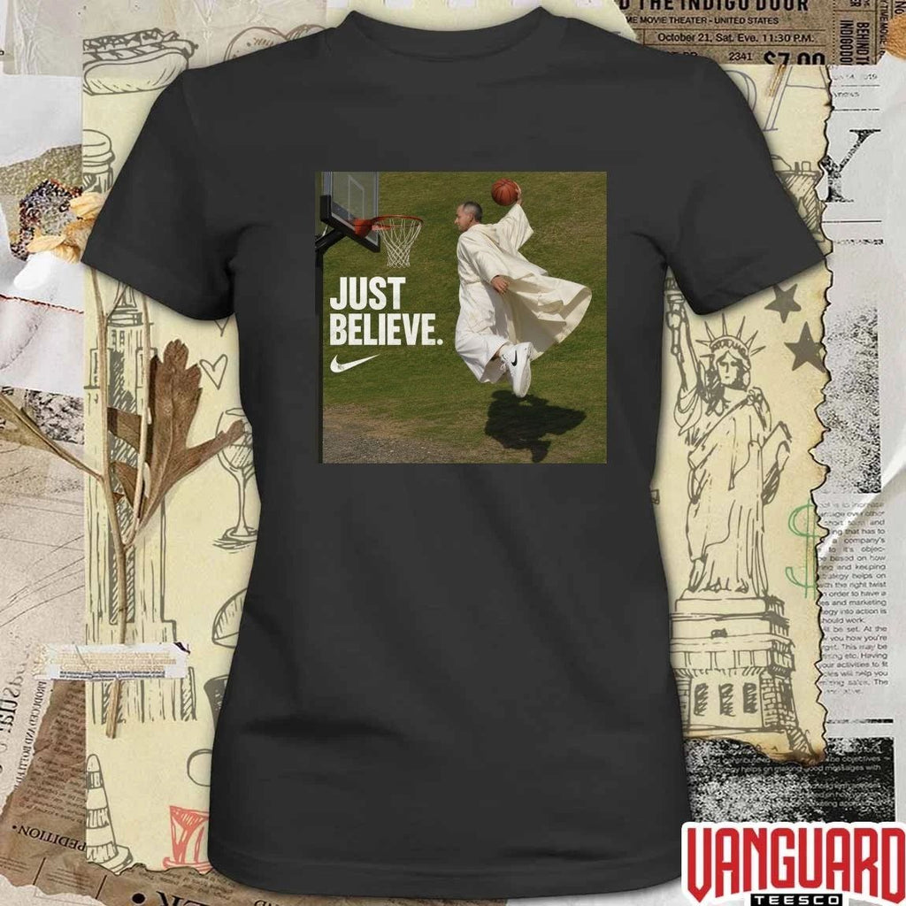 Pope Leo XIV Just Believe 2026 t-shirt