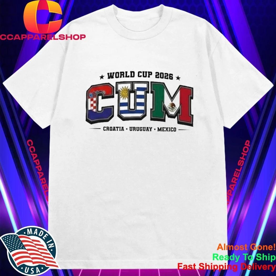 World Cup 2026 CUM Croatia Uruguay Mexico Shirt