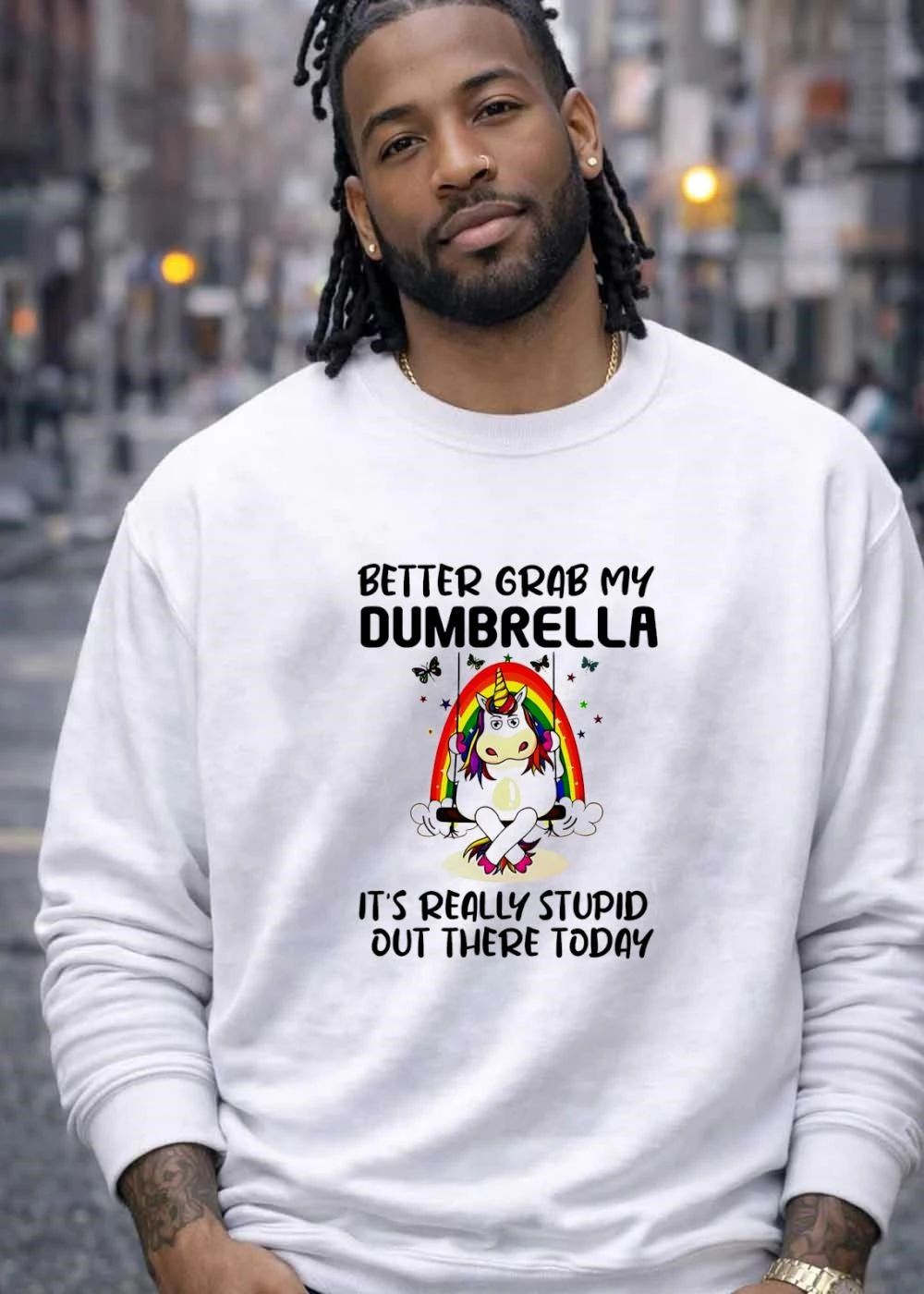 Better Grab My Dumbrella It is Really Stupid out There Today Unicorn T-Shirt