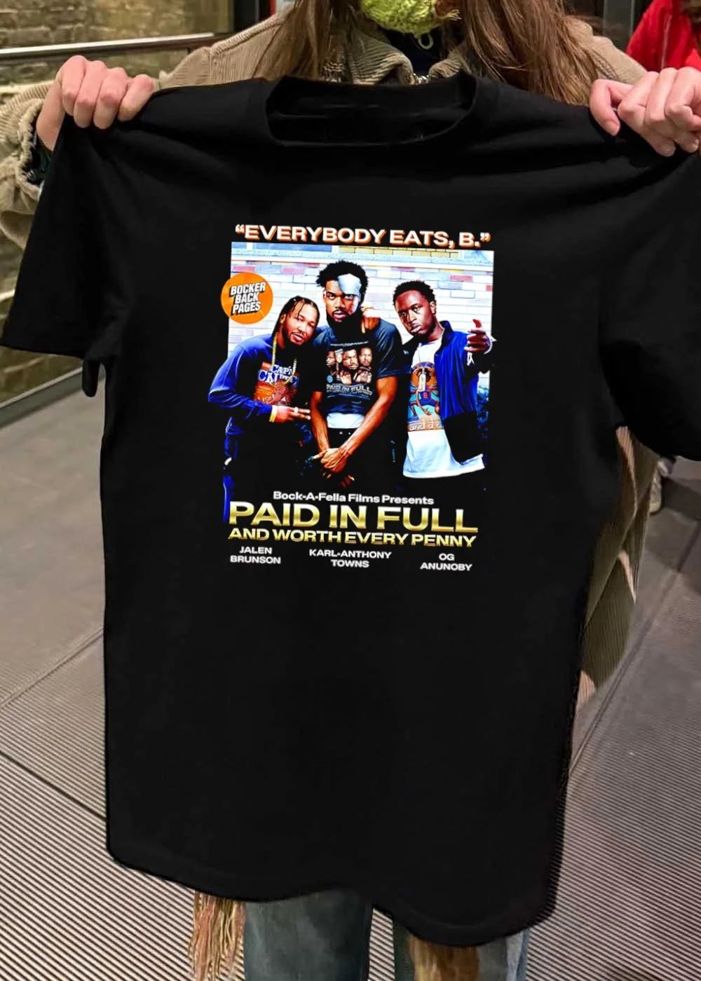 Everybody Eats B Paid in Full and Worth Every Penny Shirt