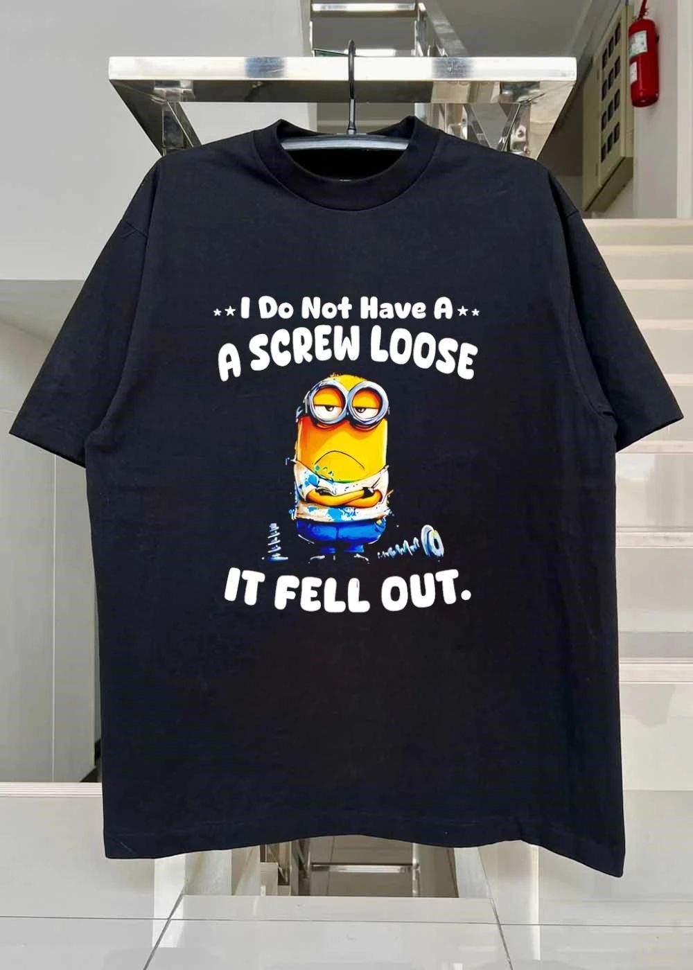 Minion Humor I Do Not Have A Screw Loose It Fell Out T-Shirt
